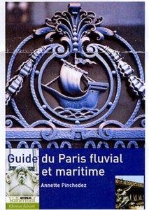 GUIDE PARIS FLUVIAL MARITIME