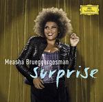 Surprise - Maesha Brueggergosman