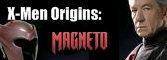X-Men Origins: Magneto le scénario révélé