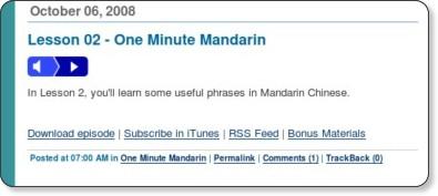 http://coffeebreakspanish.typepad.com/oneminutelanguages/one_minute_mandarin/index.html