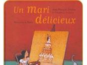 Album jeunesse mari délicieux Conte Jean-François Deniau