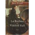 “La recluse de Wildfell Hall” - Anne Brontë