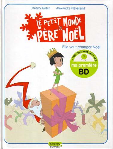 BD sans bulles pour jeunes lecteurs : Le petit monde de Père Noël (tome 1)