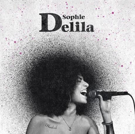 Sophie Delila - Hooked