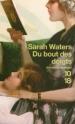L’oeuvre originale remarquable Sarah Waters