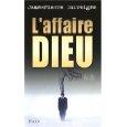 “L’affaire Dieu” - Jean-Pierre Dufreigne