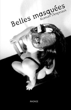 Belles masquées de Roman Despeaux