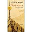 “Survivants” - Russell Banks