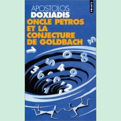 Oncle Petros et la Conjecture de Goldbach