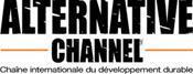 Alternative Channel (partenaire court-circuits) seule webTv multilingue consacrée Développement Durable grandit