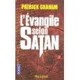 “L’évangile selon Satan” - Patrick Graham