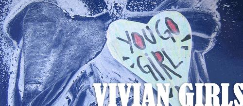 Vivian Girls - Never See Me Again