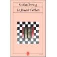 “Le joueur d’échecs” - Stefan Zweig