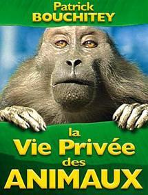 La vie privée des animaux