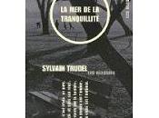 L'intranquille tranquilité