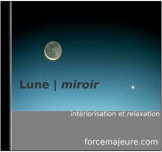 Lune Miroir