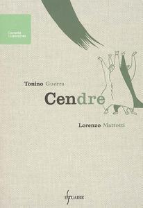 Cendres de Tonino Guerra et Lorenzo Mattotti