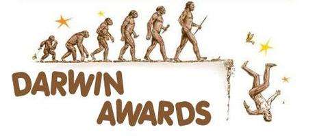 Les Darwin Awards ... ça me fait 