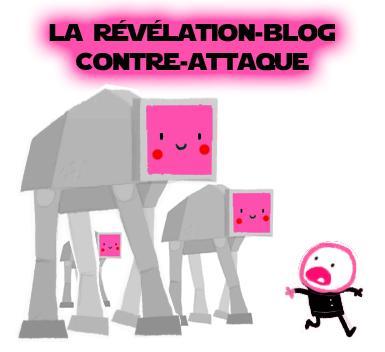 La révélation blog contre attaque