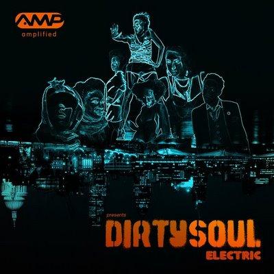Amplified presents Dirty Soul Electric, compil'