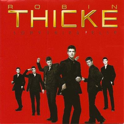 Robin Thicke Something Else (Star Trak/Interscope 2008)