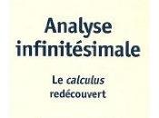 Analyse infinitésimale. calculus redécouvert