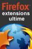 18 extensions ultime pour développer avec Firefox