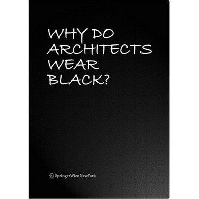 Pourquoi architectes portent-ils noir?