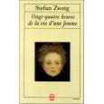 “Vingt-quatre heures de la vie d’une femme” - Stefan Zweig