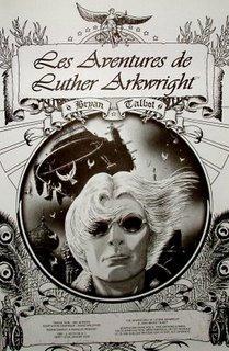 Luther Arkwright : Uchronie, Steampunk & Orgasme Métaphysique