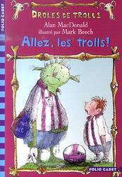 Drôles de Trolls : Allez, les trolls ! d'Alan McDonald