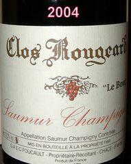 Clos Rougeard 2004 Bourg” Saumur Champigny
