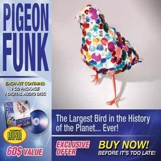 Pigeon Funk Largest Bird History Planet... Ever (2008)