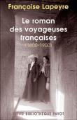 Le roman des voyageuses francaises (1800-1900)