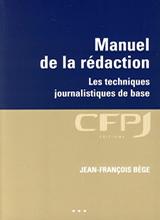 couverture du livre de Jean-François Bege - Manuel de la rédaction