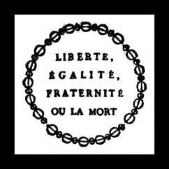 libert-egalite-fraternite-ou-la-mort