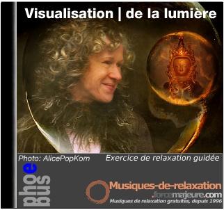 Visualisation de la lumière, exercice de relaxation et de visualisation en mp3