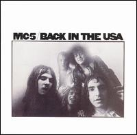 MC5 - Back In The USA - Are you experienced?