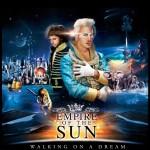 Empire of the sun - walking on a dream