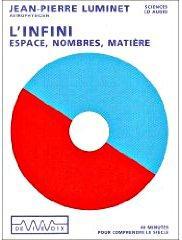 L'Infini - Espace, Nombres, Matière
