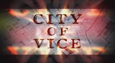 City of Vice [Bilan]