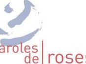 Déclarer votre Amour rose, "Paroles Roses" vous permet