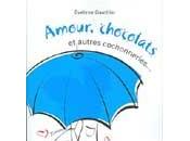 Amour, chocolats autres cochonneries