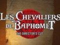 Trailer des Chevaliers de Baphomet