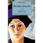 Destins Obscurs - Willa Cather