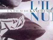 L'île Kaneto Shindo L'obsession terre