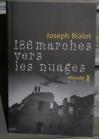 186 marches vers les nuages */Joseph Bialot