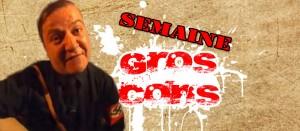 semaine_gros_cons_featured1