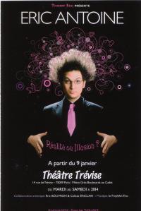 Eric Antoine au Théâtre Trévise : Réalité ou illusion?
