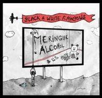 Black & White Rainbows par Meringue, Alcohol and Us